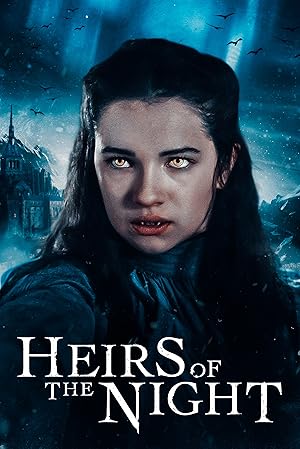 Heirs of the Night - First Season