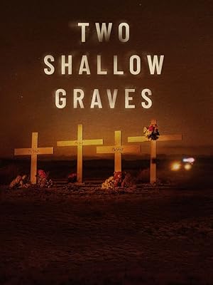 Two Shallow Graves: The McStay Family Murders - First Season
