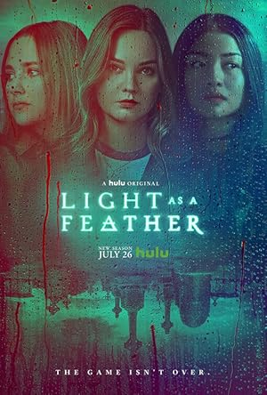 Light as a Feather - First Season