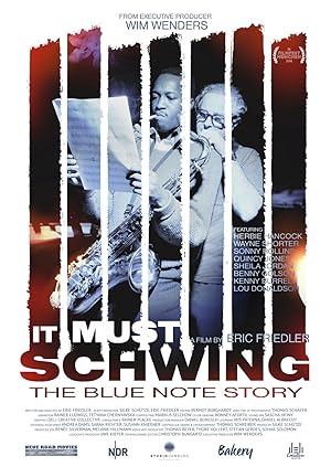It Must Schwing: The Blue Note Story