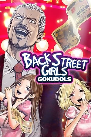 Back Street Girls: Gokudolls (Anime)
