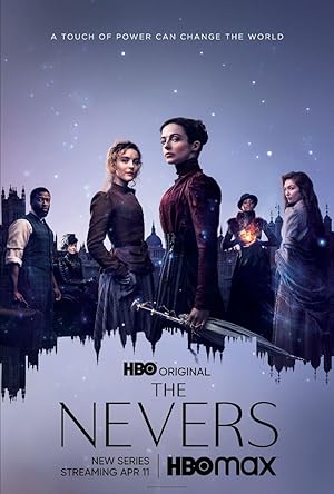The Nevers - First Season