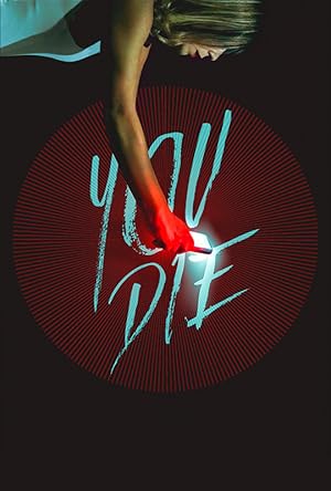 You Die - Get the app, then die