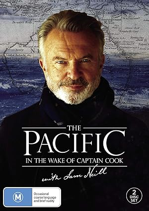 The Pacific: In the Wake of Captain Cook with Sam Neill - First Season