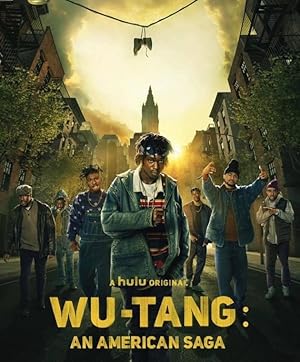 Wu-Tang: An American Saga - First Season