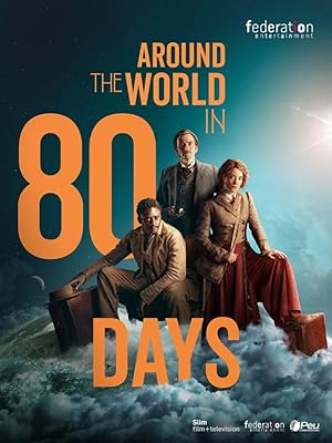 Around the World in 80 Days - First Season