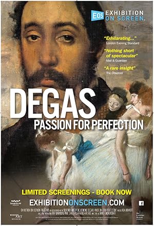 Degas: Passion for Perfection