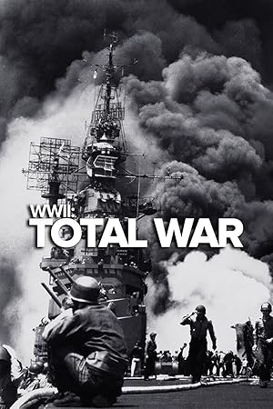 WWII: Total War - First Season