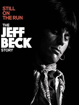 Still on the Run: The Jeff Beck Story
