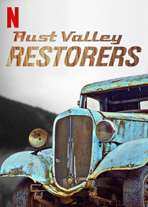Rust Valley Restorers - First Season