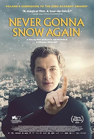 Never Gonna Snow Again (Sniegu juz nigdy nie bedzie)