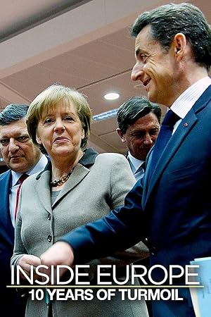 Inside Europe: 10 Years of Turmoil - First Season