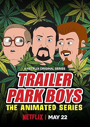 Trailer Park Boys: The Animated Series - First Season