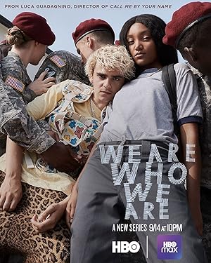 We Are Who We Are - First Season